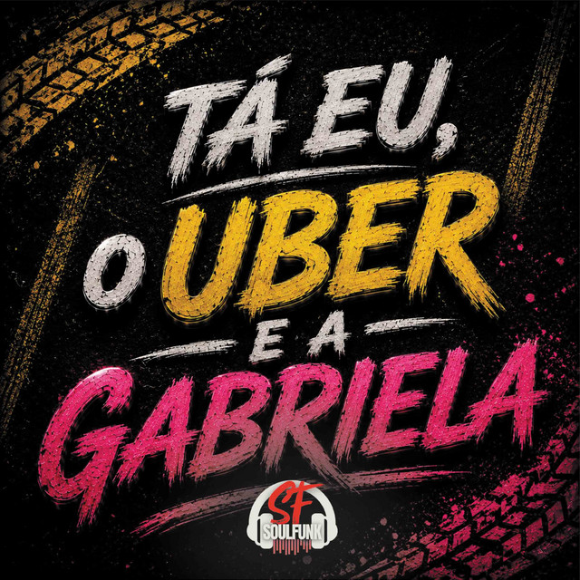 Tá Eu, o Uber e a Gabriela