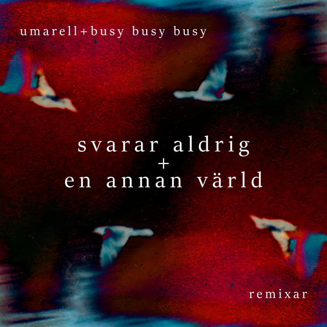 Svarar aldrig + En annan värld (Remixes) cover art