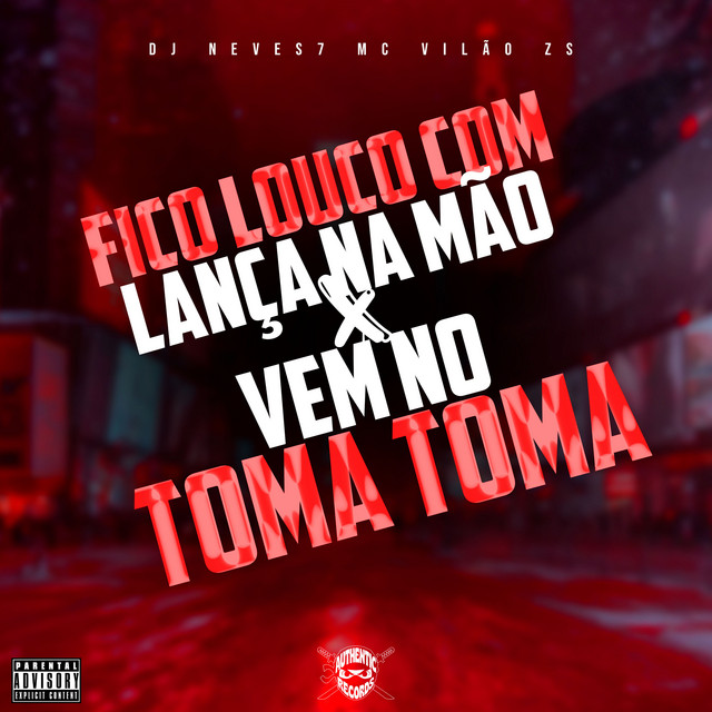 Fico Louco Com Lança na Mão X Vem no Toma Toma