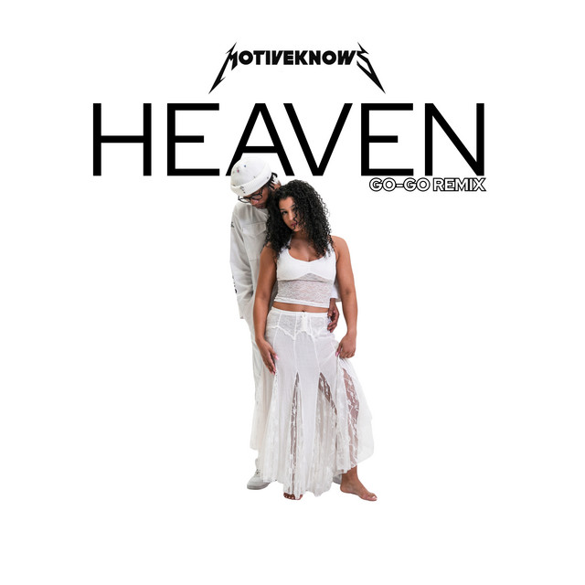 Heaven (Go-Go) [Remix]