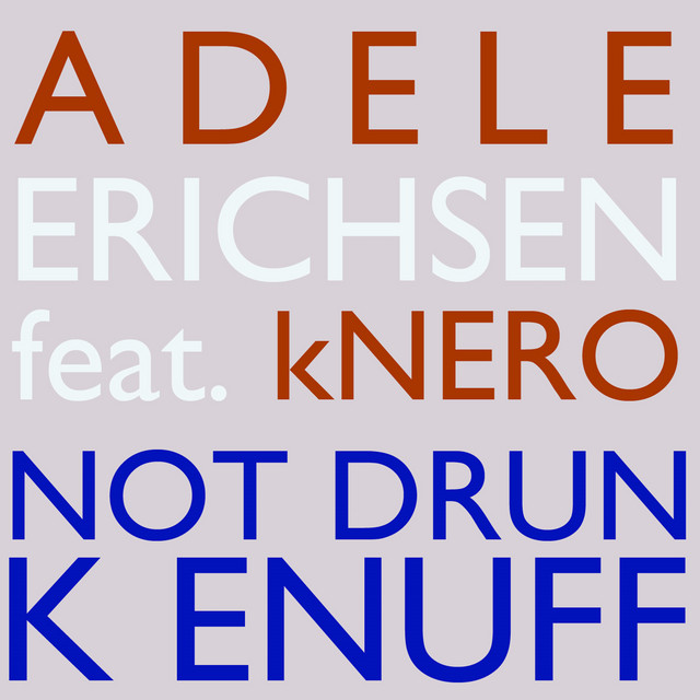 Not Drunk Enuff cover art