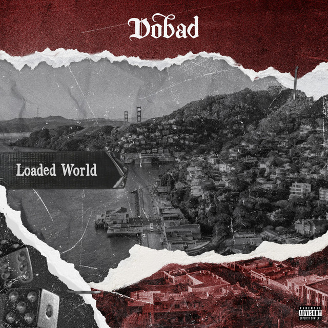 Loaded World - Album by Dobad | Spotify