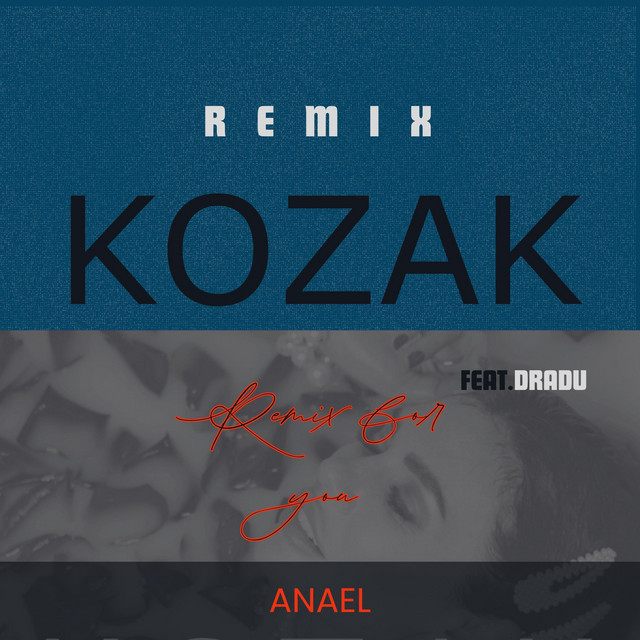Обкладинка: Kozak - Remix — ANAEL
