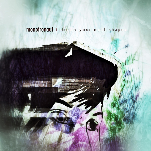 I Dream Your Melt Shapes (single)