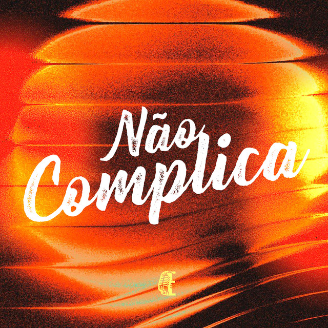 NÃO COMPLICA