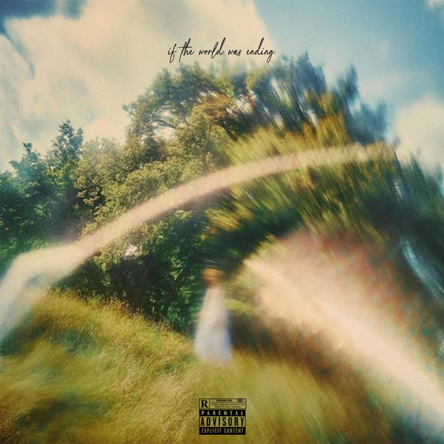 if the world was ending cover art