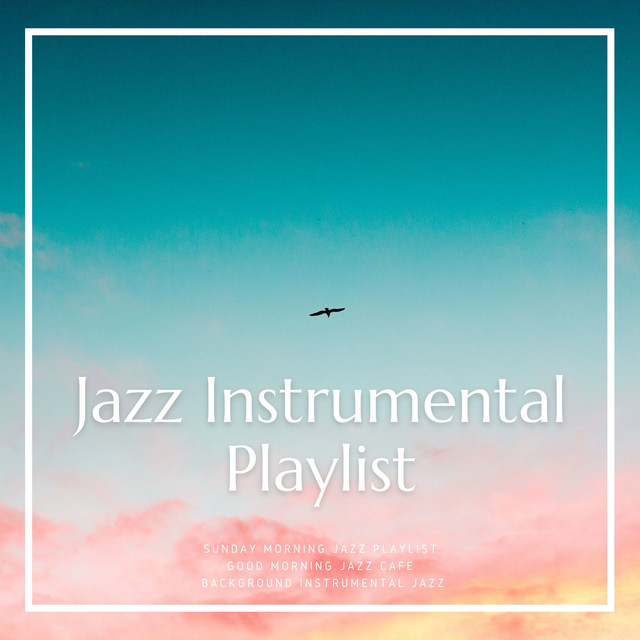 Jazz Instrumental Playlist cover art