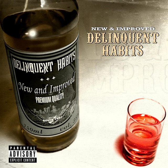 洋楽 DELINQUENT HABITS NEW & IMPROVED New & Improved - Album by Delinquent Habits | Spotify