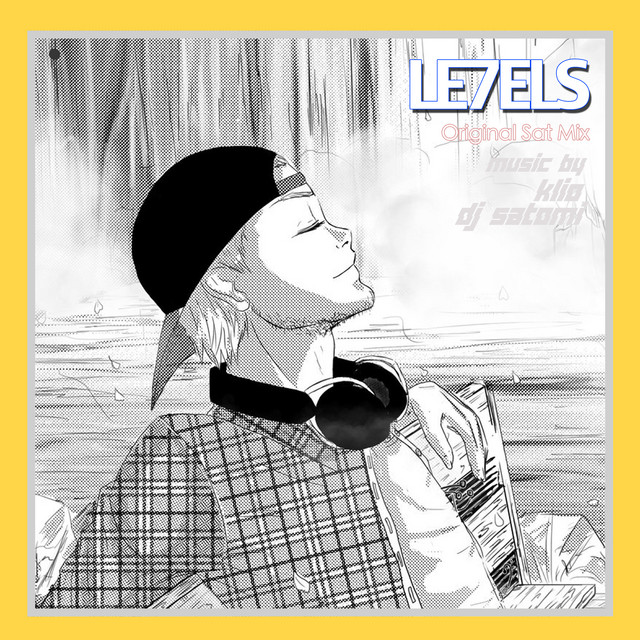 Levels (Original Sat Mix)