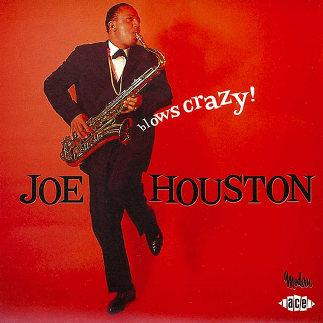 Blows Crazy - Album by Joe Houston | Spotify