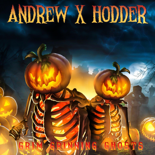 Grim Grinning Ghosts - Single by Andrew X Hodder | Spotify