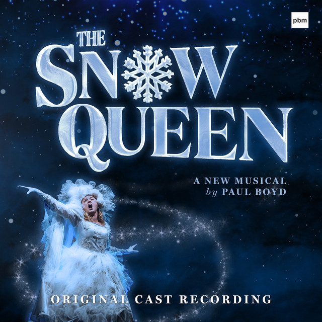 The Snow Queen - A New Musical (Original Cast Recording) cover art