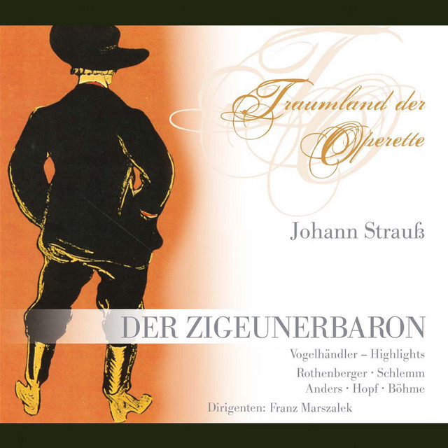 Der Zigeunerbaron: Act I. No. 1 - Introduction - Das wär' kein echter Schifferknecht cover art