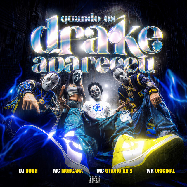Quando os Drake Apareceu