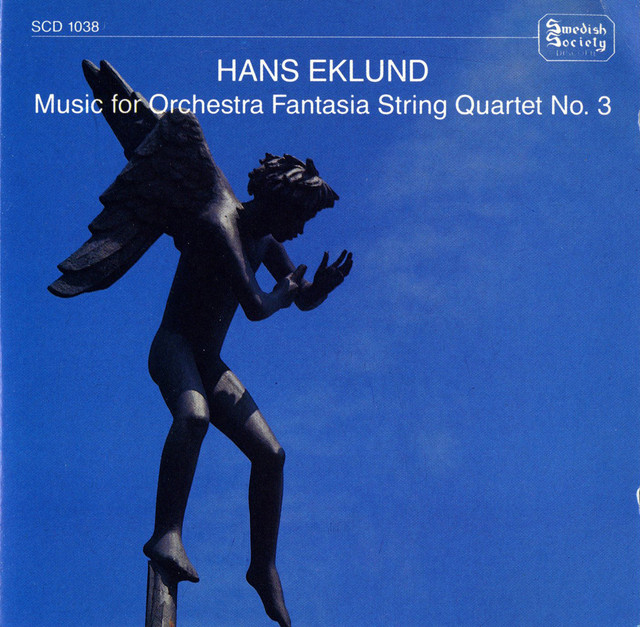 Eklund: Music for Orchestra, Fantasia, String Quartet No. 3 & Småprat cover