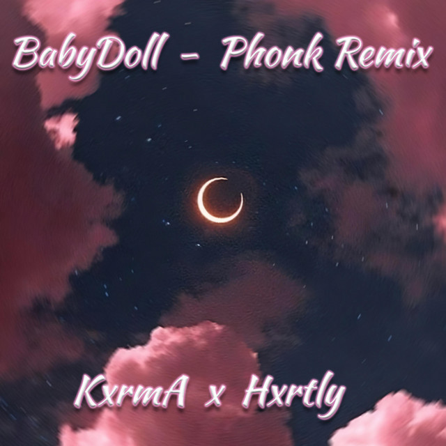 Cover art: BABYDOLL - Phonk Remix — KxrmA