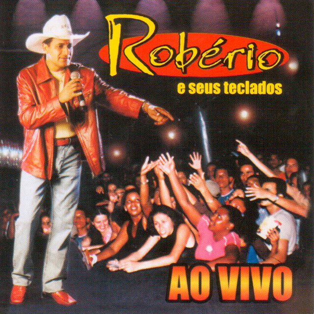 Robério e Seus Teclados (Ao Vivo) cover art