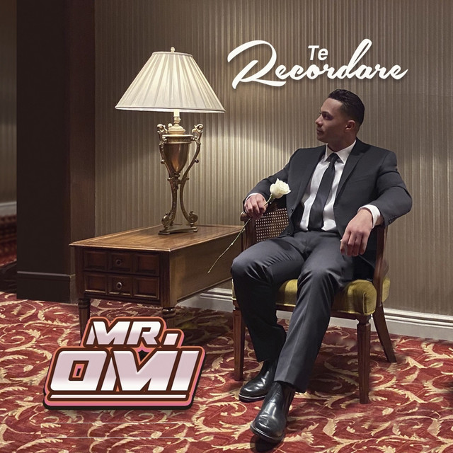 Te Recordare - Single by Mr. Omi | Spotify