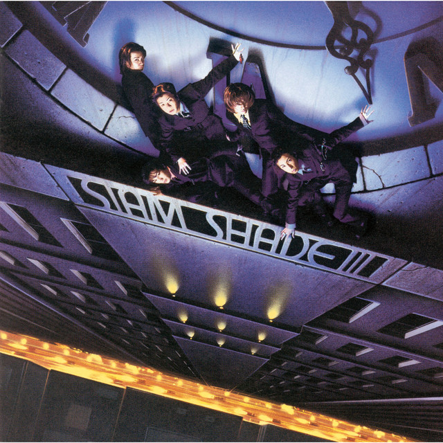 SIAM SHADE III - Album by SIAM SHADE | Spotify