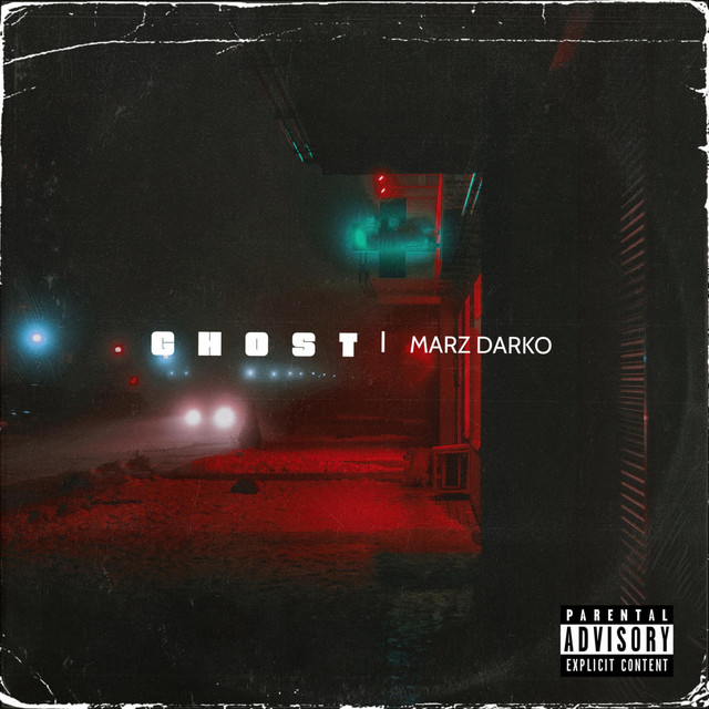 Ghost - Single by Marz Darko | Spotify