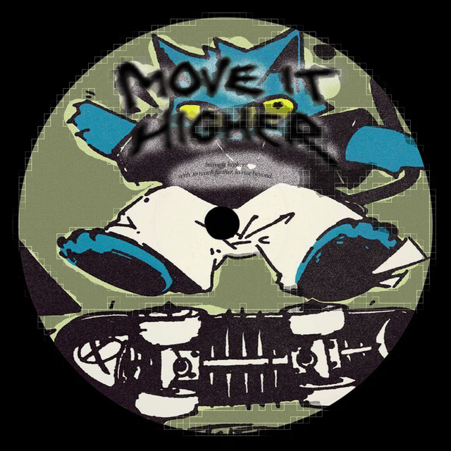 MOVE IT HIGHER
