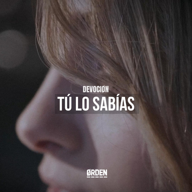 Devoción - Tú lo sabías