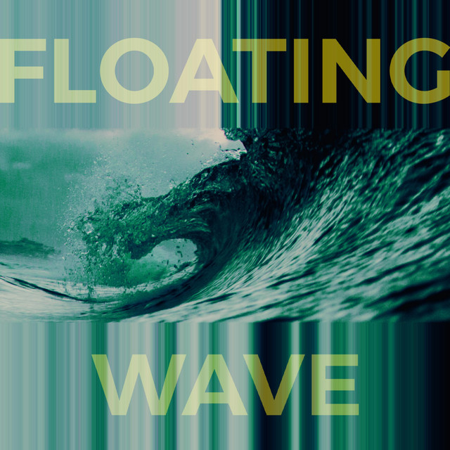Floating Wave (single)