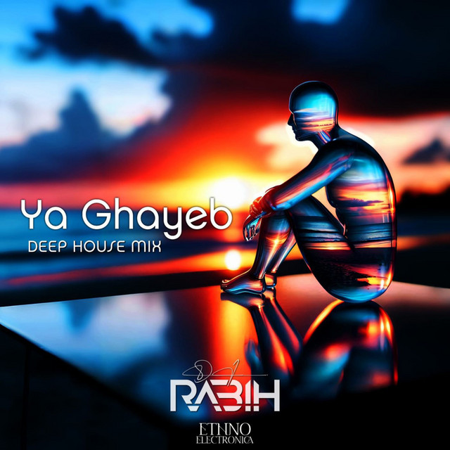 Ya Ghayeb - Deep House Mix