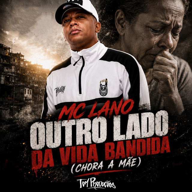 Outro Lado da Vida Bandida (Chora a Mãe)
