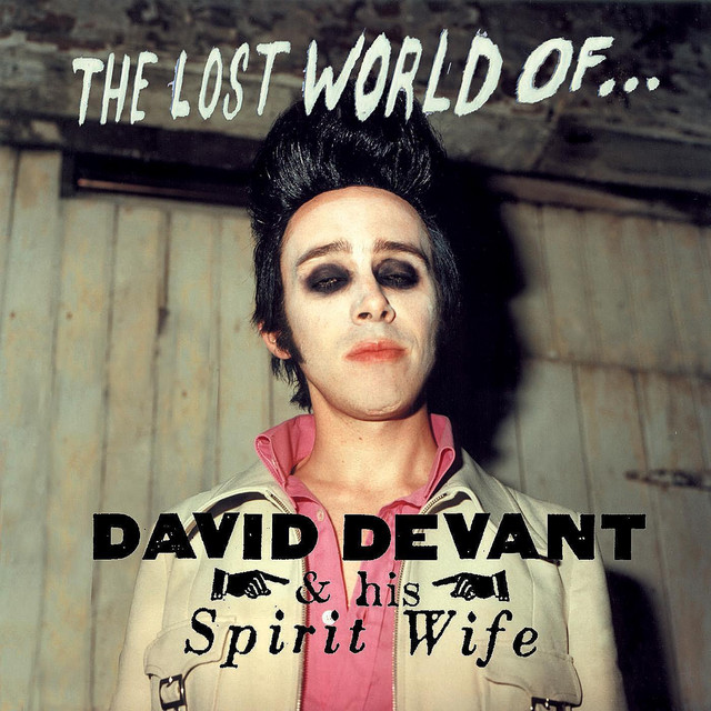 The Lost World Of David Devant & His Spirit Wife cover art