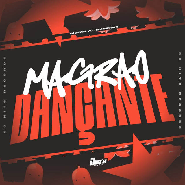 Magrão Dançante