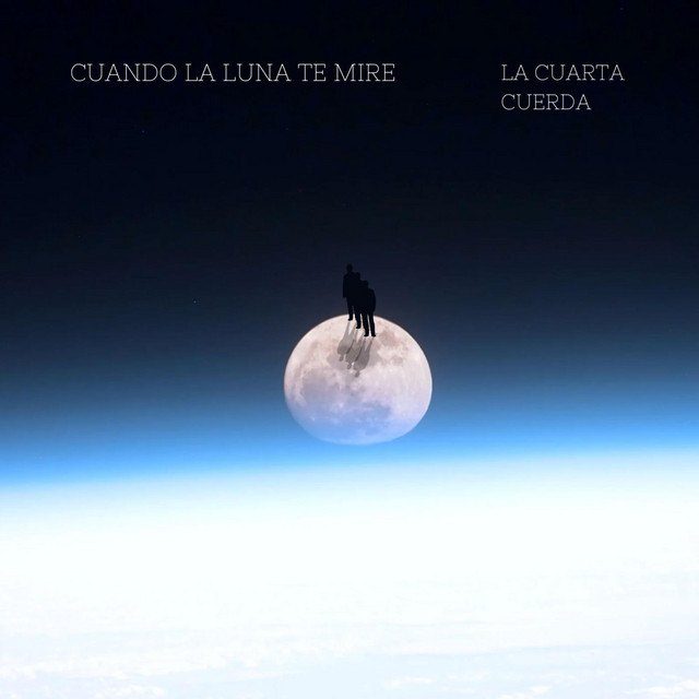 Cuando la luna te mire