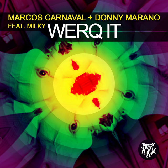 Werq It (feat. Milky) - Original Mix
