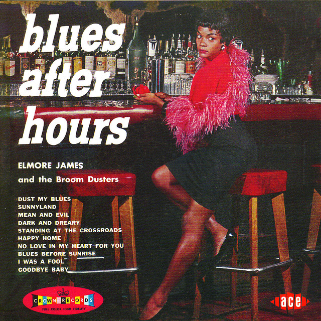 Blues After Hours - Album by Elmore James | Spotify