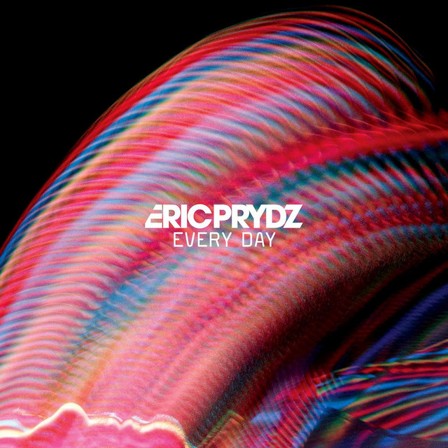 Every Day (Radio Edit) - Single by Eric Prydz | Spotify