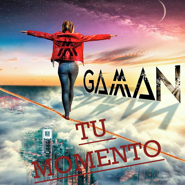 Tu momento - Single by GAMAN | Spotify