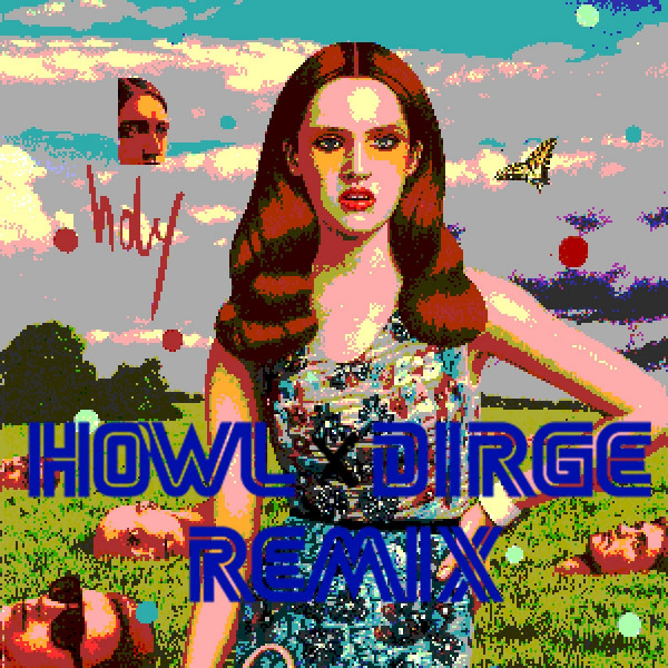 Holy (Howl and Dirge Remix) cover