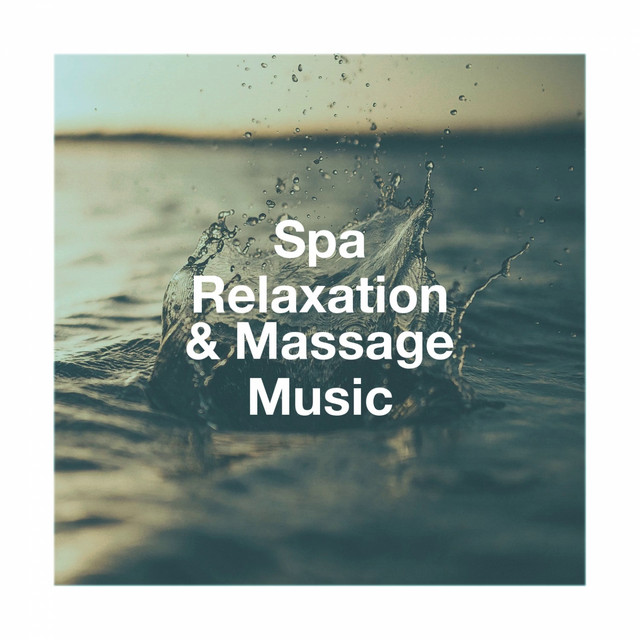Spa Relaxation & Massage Music cover art