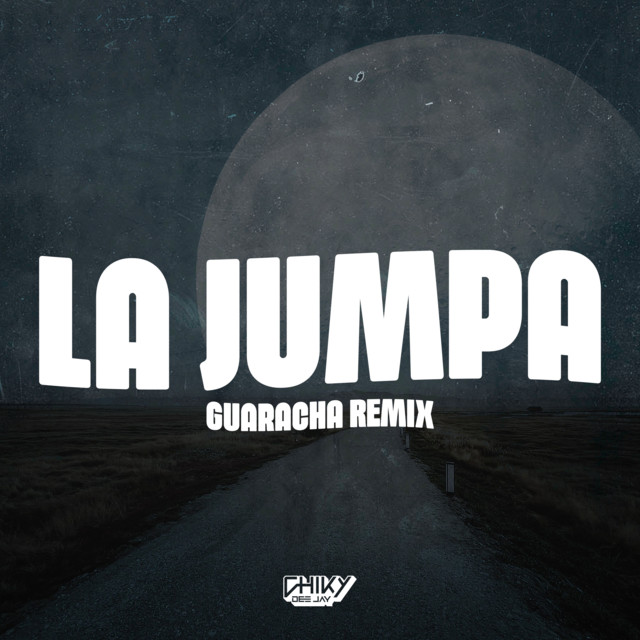 La Jumpa (Guaracha) [Remix] - Single by Chiky Dee Jay | Spotify