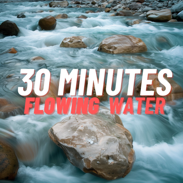 30 Minutes Flowing Water cover art