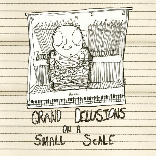 Grand Delusions on a Small Scale cover
