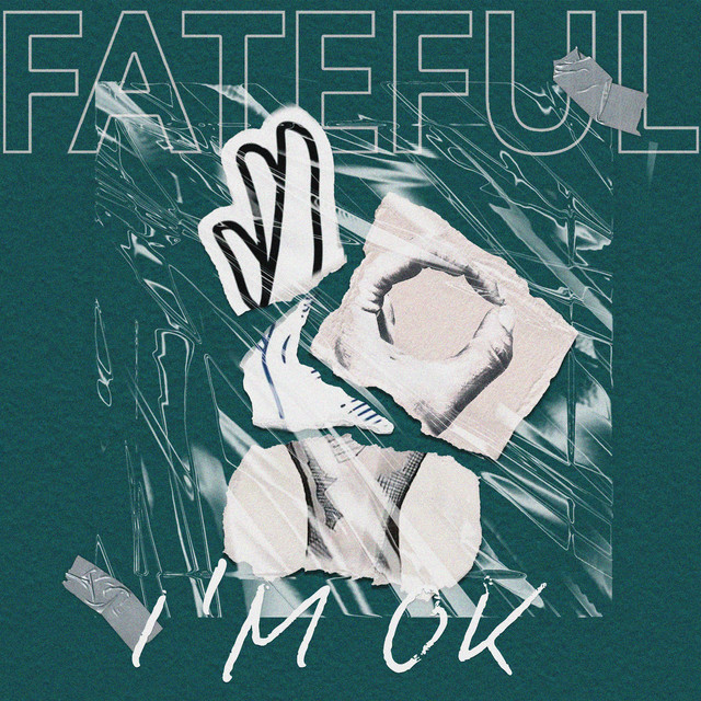 Обкладинка: I'm OK — Fateful