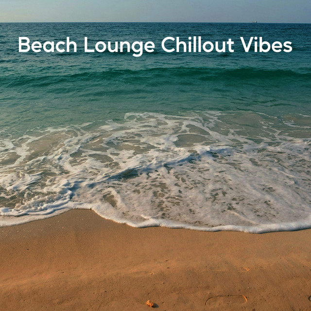 Beach Lounge Chillout Vibes cover art
