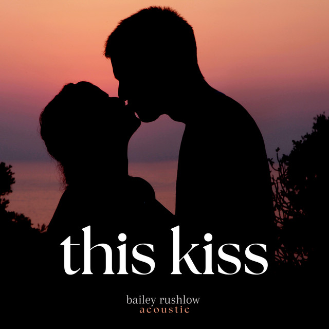 This Kiss (Acoustic)