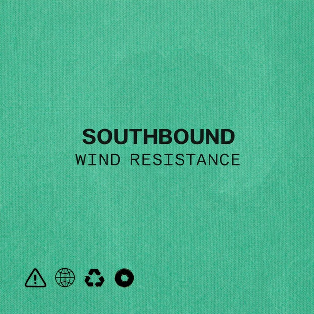Album cover for Wind Resistance (Southbound Edit) by Southbound