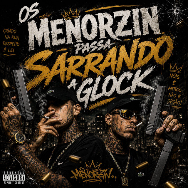 Os Menorzin Passa Sarrando a Glock