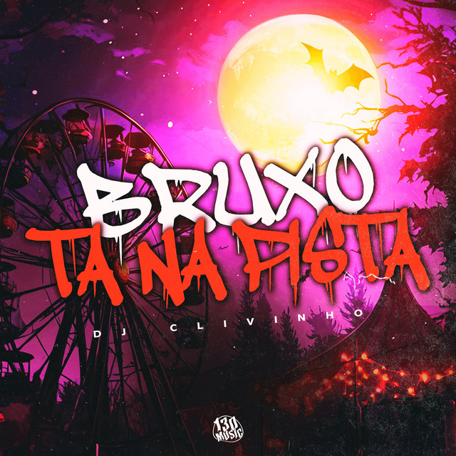 BRUXO TA NA PISTA