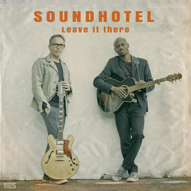 Leave It There - Single by Soundhotel | Spotify