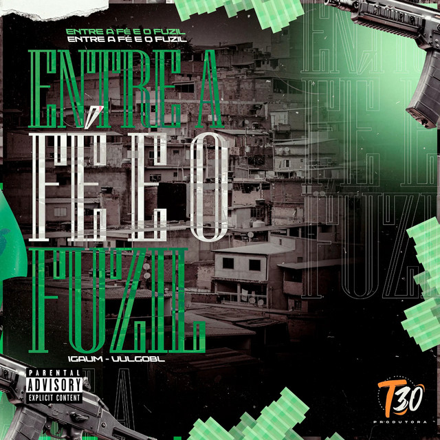 Entre a Fé e o Fuzil