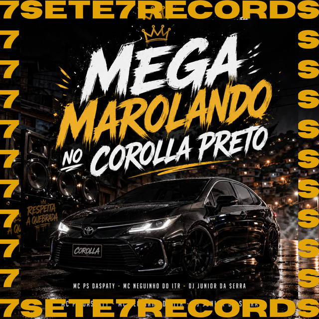 MEGA MAROLANDO NO CORROLA PRETO